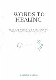 WORDS TO HEALING