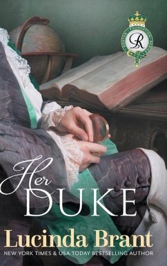 Her Duke: Sequel to His Duchess - Brant, Lucinda