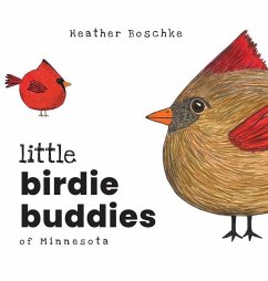 Little Birdie Buddies of Minnesota - Boschke, Heather