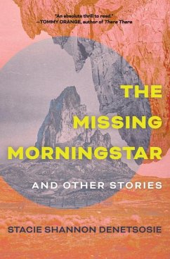 The Missing Morningstar - Denetsosie, Stacie Shannon