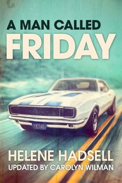 A Man Called Friday - Hadsell, Helene