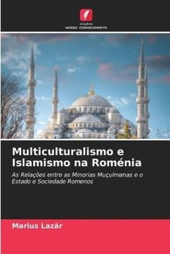 Multiculturalismo e Islamismo na Roménia - Lazar, Marius