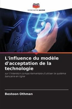 L'influence du modèle d'acceptation de la technologie - Othman, Bestoon;Sukati, Inda