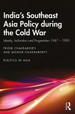 India's Southeast Asia Policy during the Cold War (eBook, ePUB)