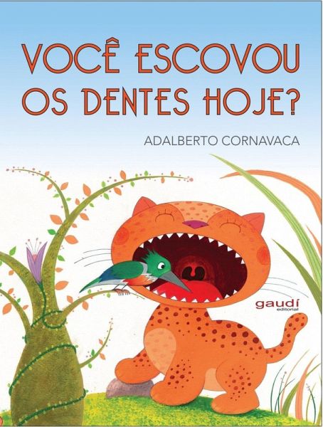 Você Escovou os Dentes Hoje? (eBook, ePUB)