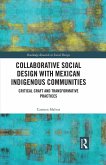 Collaborative Social Design with Mexican Indigenous Communities (eBook, ePUB)