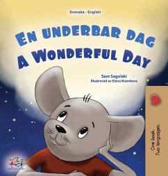 A Wonderful Day (Swedish English Bilingual Children's Book) - Sagolski, Sam; Books, Kidkiddos