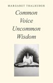 Common Voice Uncommon Wisdom