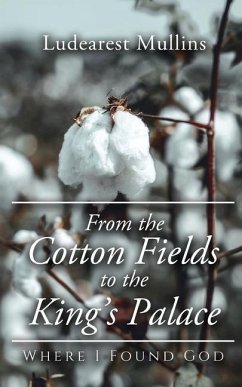 From the Cotton Fields to the King's Palace - Mullins, Ludearest