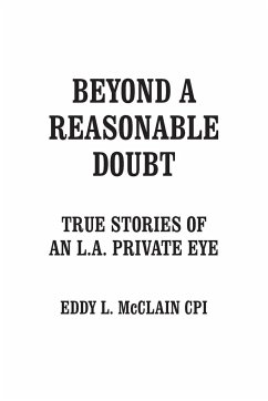 Beyond a Reasonable Doubt - McClain CPI, Eddy L.