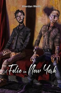 A Folie in New York - Werth, Xherdan