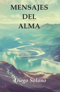 Mensajes del Alma - Solano, Diego F.