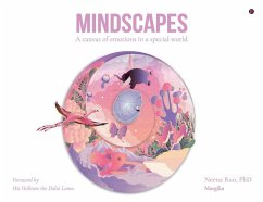 Mindscapes: A canvas of emotions in a special world - Neena Rao (Phd)