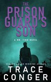 The Prison Guard's Son