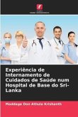 Experiência de Internamento de Cuidados de Saúde num Hospital de Base do Sri-Lanka