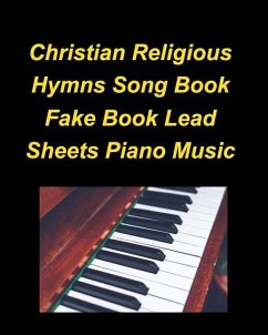 Christian Religious Hymns Song Book Fake Book Lead Sheets Piano Music - Taylor, Mary