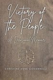 Victory of the People: A Delusional Memoir