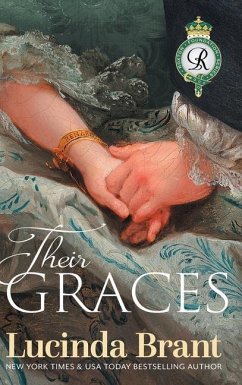 Their Graces: Sequel to Her Duke - Brant, Lucinda