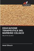EDUCAZIONE TERAPEUTICA DEL BAMBINO CELIACO