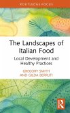 The Landscapes of Italian Food (eBook, ePUB)