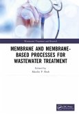 Membrane and Membrane-Based Processes for Wastewater Treatment (eBook, ePUB) Membrane and Membrane-Based Processes for Wastewater Treatment (eBook, ePUB)