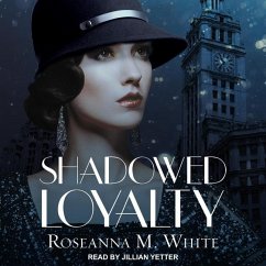 Shadowed Loyalty - White, Roseanna M