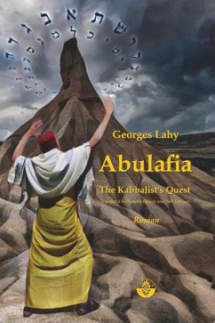 Abulafia: The Kabbalist's Quest - Lahy, Georges