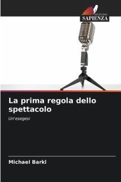 La prima regola dello spettacolo - Barkl, Michael