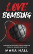 Lovebombing-How To Avoid Narcissist and... - Bild 1