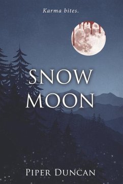 Snow Moon: Karma Bites Volume 1 - Duncan, Piper