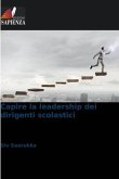 Capire la leadership dei dirigenti scolastici