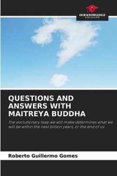 QUESTIONS AND ANSWERS WITH MAITREYA BUDDHA - Gomes, Roberto Guillermo