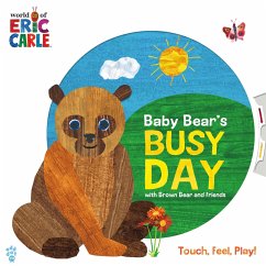 Baby Bear's Busy Day with Brown Bear and Friends (World of Eric Carle) - Carle, Eric; Odd Dot