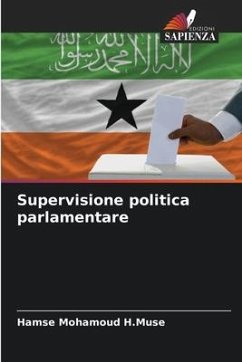 Supervisione politica parlamentare - H.Muse, Hamse Mohamoud