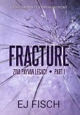 Fracture: Ziva Payvan Legacy, Part 1