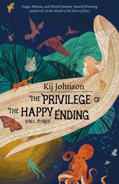 The Privilege of the Happy Ending - Johnson, Kij