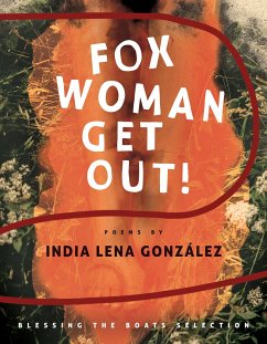 fox woman get out! - Gonzalez, India Lena