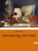 HISTOIRE DE L¿ART TOME 3