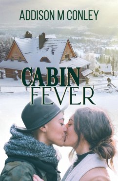 Cabin Fever - Conley, Addison M