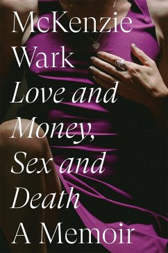 Love and Money, Sex and Death - Wark, McKenzie