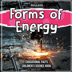 Forms of Energy Educational Facts Children's Science Book - Brown, William