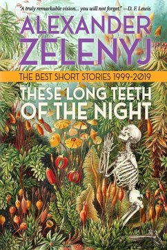 These Long Teeth of the Night - Zelenyj, Alexander
