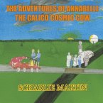 The Adventures of Annabelle the Calico Cosmic Cow: Volume 2