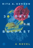 30 Days In Belfast