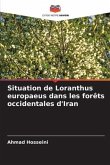 Situation de Loranthus europaeus dans les forêts occidentales d'Iran
