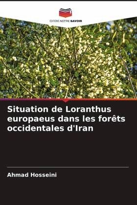 Situation de Loranthus europaeus dans les forêts occidentales d'Iran