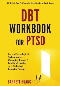 DBT Workbook For PTSD - Huang, Barrett