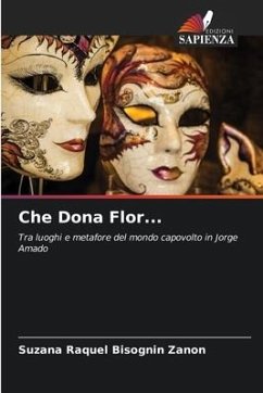 Che Dona Flor... - Zanon, Suzana Raquel Bisognin