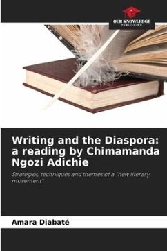 Writing and the Diaspora: a reading by Chimamanda Ngozi Adichie - Diabaté, Amara