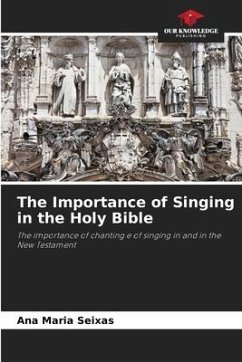 The Importance of Singing in the Holy Bible - Seixas, Ana Maria